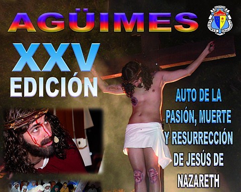 Ag�imes celebra el Auto de la Pasi�n, Muerte y Resurrecci�n de Jes�s de Nazareth