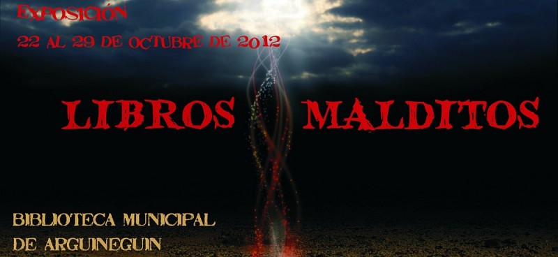 La Biblioteca Municipal de Arguinegu�n acoger� la exposici�n �LIBROS MALDITOS� del 22 al 29 de octubre