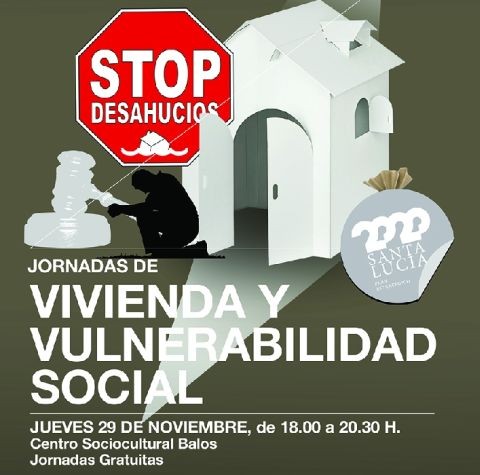 Santa Luc�a aborda en unas jornadas el problema de los desahucios 