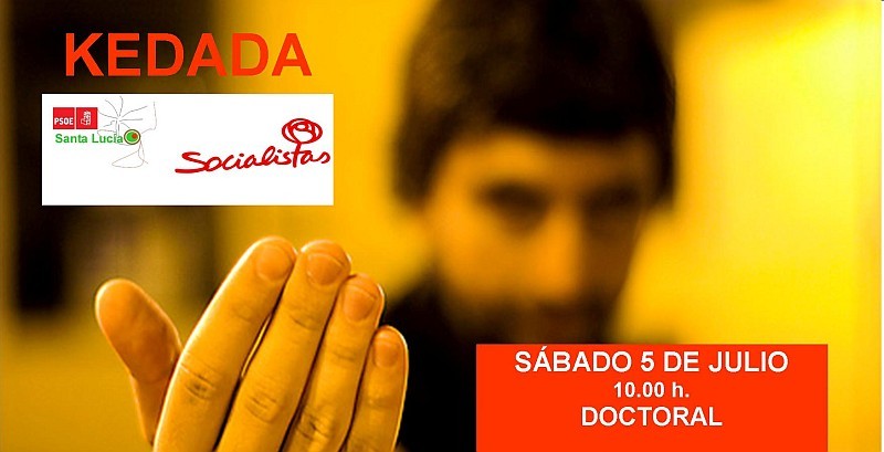 Socialistas de Santa Luc�a realizar�n una �Kedada� en Doctoral el s�bado