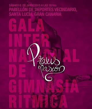 Canarias acoger� la I Gala Internacional de Gimnasia R�tmica �Praxis Pasi�n�